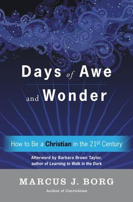 Days of Awe and Wonder by Borg, Marcus J.