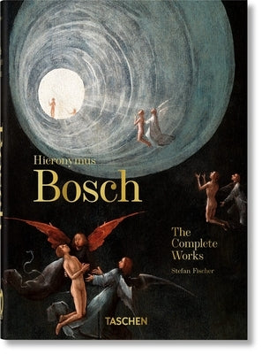 Hieronymus Bosch. the Complete Works. 40th Ed. by Fischer, Stefan