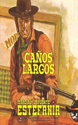 Caños Largos (Colección Oeste) by Lady Valkyrie