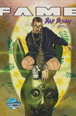 Fame: Bad Bunny: Bad Bunny EN ESPAÃ'OL by Esquivel, Eric