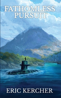 Fathomless Pursuit: Patmos Sea Fantasy Adventure Fiction Novel 1 Paperback Paper and Sword, LLC
