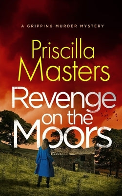 REVENGE ON THE MOORS a gripping murder mystery Paperback Joffe Books Ltd