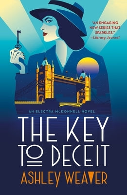 The Key to Deceit: An Electra McDonnell Novel Paperback Minotaur Books