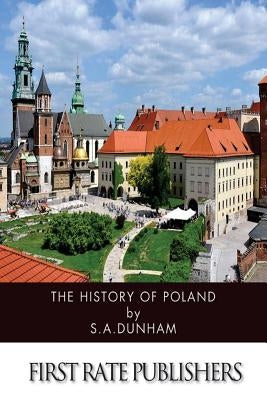 The History of Poland Paperback Createspace Independent Publishing Platform