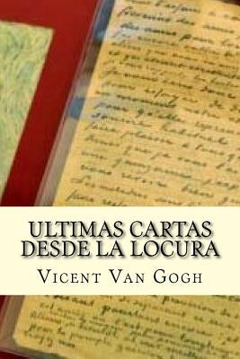 Ultimas Cartas Desde La Locura by Yanez, Damilys