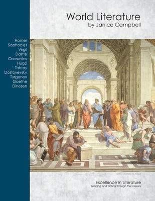 World Literature: Reading and Writing through the Classics by Campbell, Janice