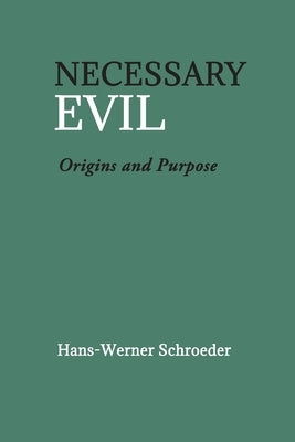 Necessary Evil: Origin and Purpose Paperback Floris Books