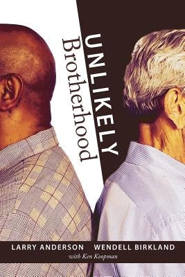 Unlikely Brotherhood by Anderson, Larry