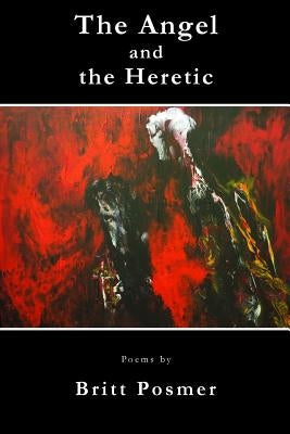 The Angel and the Heretic Paperback Saint Julian Press, Inc.
