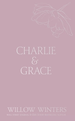 Charlie & Grace: Knocking Boots Paperback Willow Winters Publishing LLC