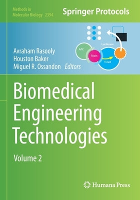 Biomedical Engineering Technologies: Volume 2 by Rasooly, Avraham