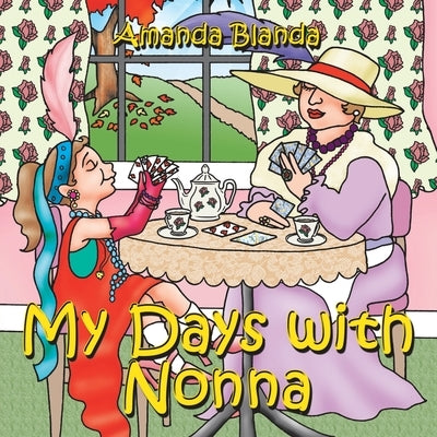 My Days with Nonna by Blanda, Amanda