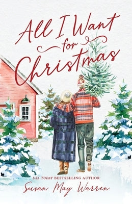 All I Want for Christmas by Warren, Susan May