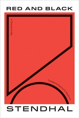 Red and Black: A Chronicle of 1830 Paperback University of Minnesota Press