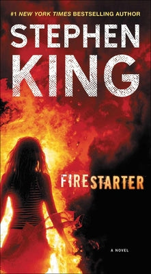 Firestarter by King, Stephen