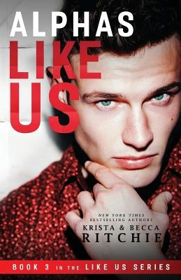 Alphas Like Us by Ritchie, Krista