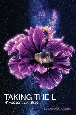 Taking the L: Words for Liberation Paperback Gatekeeper Press