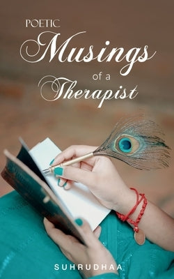 Poetic Musings of a Therapist Paperback Libresco Feeds Private Limited