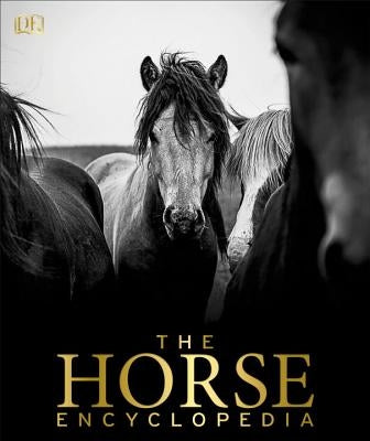 The Horse Encyclopedia by Hartley Edwards, Elwyn