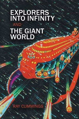 Explorers Into Infinity and The Giant World Paperback Altus Press