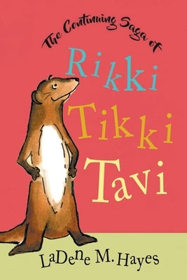 The Continuing Saga of Rikki Tikki Tavi Paperback Reading Glass Books