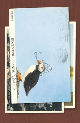 Eccentric Islands: Travels Real and Imaginary Paperback Milkweed Editions