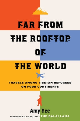 Paperback book titled "Far from the Rooftop of the World" about Tibetan refugees, published by University of North Carolina Press.