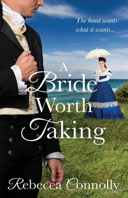 A Bride Worth Taking by Connolly, Rebecca