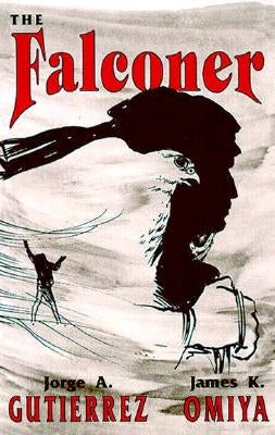 The Falconer, A Novel Paperback Sunstone Press