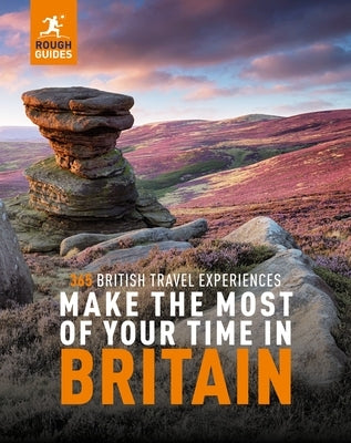 Make the Most of Your Time in Britain Paperback Rough Guides