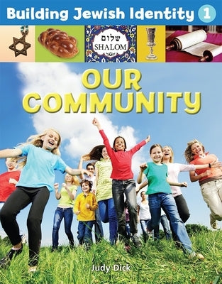 Building Jewish Identity 1: Our Community by House, Behrman