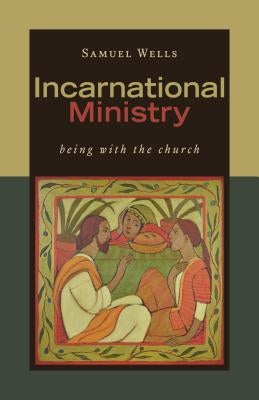 Incarnational Ministry: Being with the Church Paperback William B. Eerdmans Publishing Company