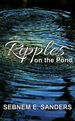 Ripples on the Pond Paperback Createspace Independent Publishing Platform