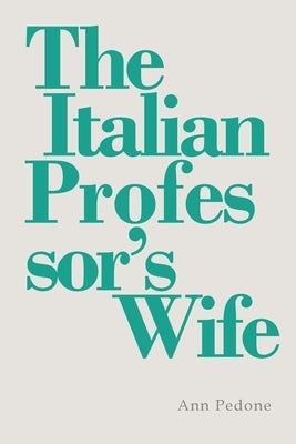 The Italian Professor's Wife Paperback Press 53