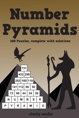 Number Pyramids: 100 addition pyramids, complete with solutions Paperback Createspace Independent Publishing Platform