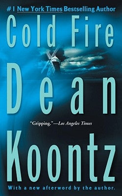 Cold Fire by Koontz, Dean