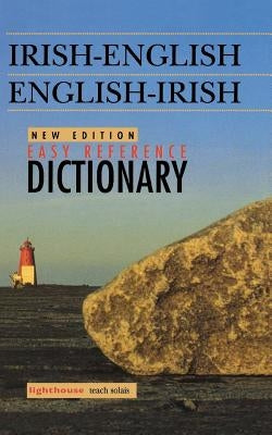 Irish-English/English-Irish Easy Reference Dictionary, New Edition by The Educational Company of Ireland