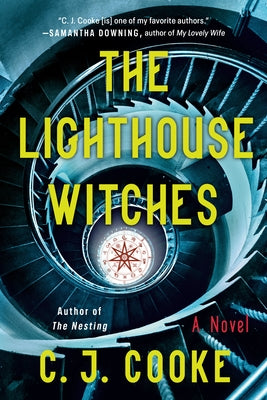 The Lighthouse Witches by Cooke, C. J.