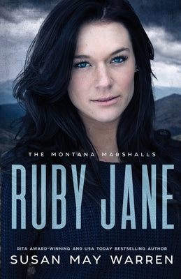 Ruby Jane: The Montana Marshalls - An Inspirational Romantic Suspense Family Series Paperback Sdg Publishing