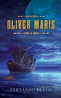 Oliver Maris by Bravo, Fernando