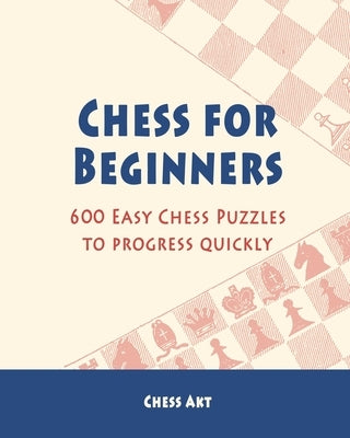 Chess for Beginners by Akt, Chess