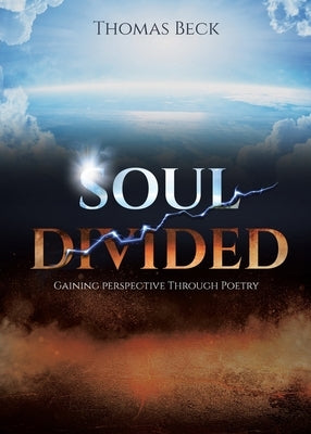 Soul Divided: Gaining Perspective Through Poetry Paperback Christian Faith