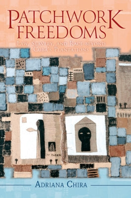 Patchwork Freedoms Paperback Cambridge University Press