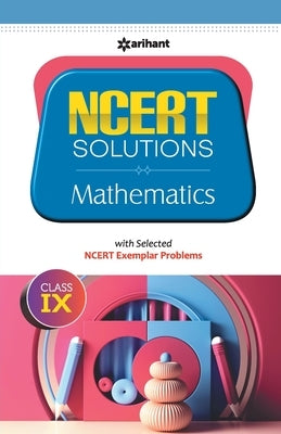 NCERT Solutions - Mathematics for Class 9th by Agarwal, Richa