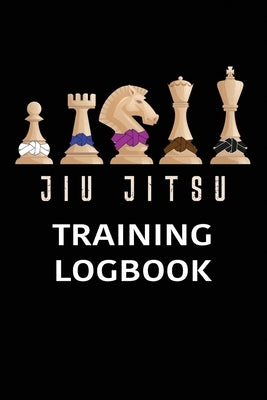 Jiu jitsu Training Log Book: BJJ Training Log Brazilian Jiu jitsu 110 Pages Training Log Book Paperback Independently Published