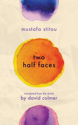 Two Half Faces by Stitou, Mustafa