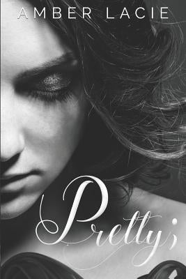 pretty; Paperback Createspace Independent Publishing Platform