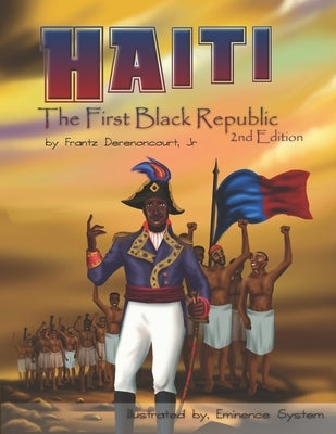 Haiti: The First Black Republic Paperback Thorobred Books