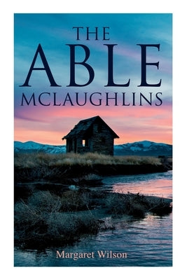 The Able McLaughlins by Wilson, Margaret