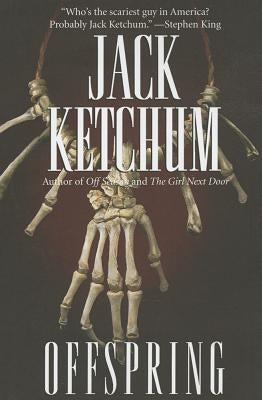 Offspring by Ketchum, Jack